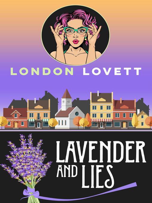 Title details for Lavender and Lies by London Lovett - Available